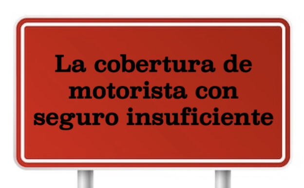 ¿Qué significa Conductor con seguro insuficiente (UIM), y yo necesito esa cobertura?